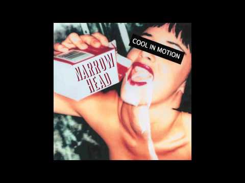 Narrow Head - Cool In Motion