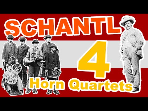 JOSEF SCHANTL, GEORG SCHANTL | 4 HORN QUARTETS | Music for Horn Ensemble