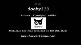 FKR001-dooby313-Flyweight and kiddk8