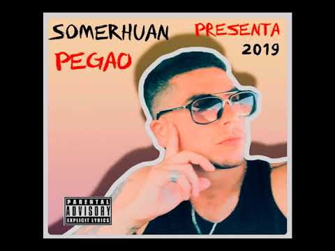 SOMERHUAN - PEGAO - 2019 MERENGUE URBANO