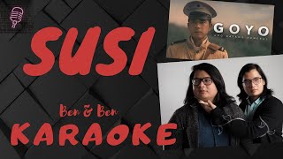 SUSI - Ben &amp; Ben KARAOKE VERSION