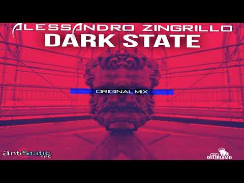 ALESSANDRO ZINGRILLO - Dark State (Original Mix)