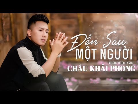 Thể hiện bởi Châu Khải Phong