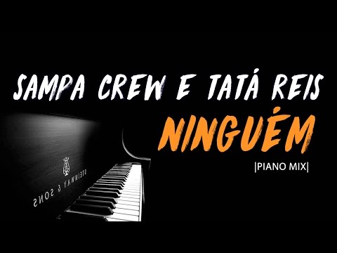 Ninguém - Sampa Crew