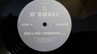 A. D'Angel - Rolling Thunder (Original Mix)