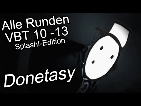 Donetasy:VBT 2010-2013 Splash!-Edition Alle Runden!