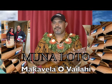 "Muna Loto" by Makavela o Vailahi (Toni Halangahu)