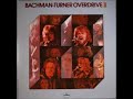 Bachman-Turner Overdrive   Give It Time with Lyrics in Description