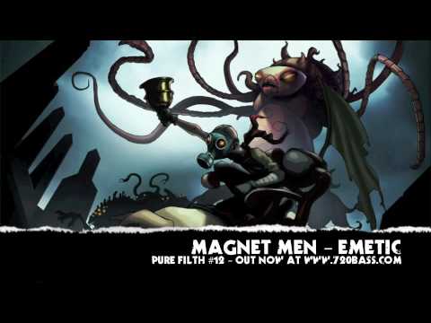 The Magnet Men - Emetic (Pure Filth #12)