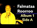 Falmataa Roorroo Albama Jalqabaa Walleelee Afaan Oromoo Jaalatamoo Dhabaman Keessaa Ragaamedia