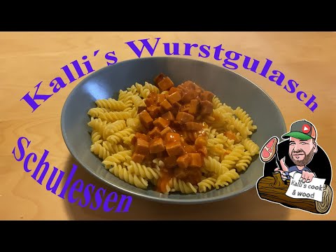Kalli´s Wurstgulasch, Schulessen wie damals// Euer Wunsch hier das Video dazu//