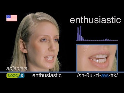 How To Pronounce ENTHUSIASTIC like an American English Pronunciation