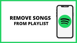 How to remove songs from spotify playlist