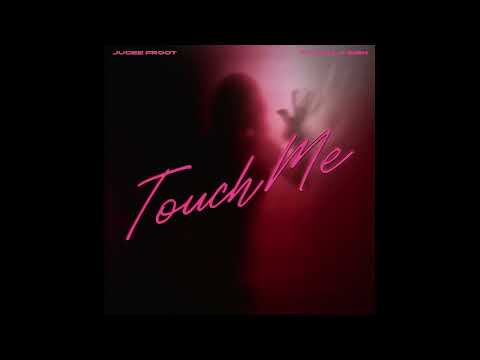 Jucee Froot x Ty Dolla $ign - Touch Me