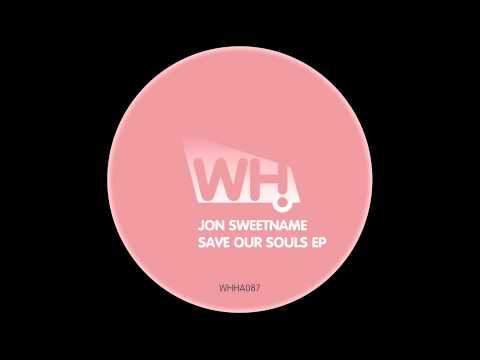 Jon Sweetname - Shunut - What Happens