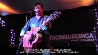 JUPITER AND TEARDROP – Grant-Lee Phillips live@1e35circa, Cantù (IT), 2016 apr. 18 - @TAVproduction