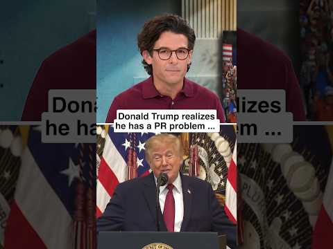 Donald Trump realizes he has a PR PROBLEM?