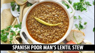 Spanish Poor Man's Lentil Stew | Quick & EASY One-Pot Recipe