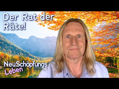 Der Rat der Räte! - NeuSchöpfungsleben mit Uwe Breuer