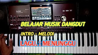 Download lagu belajar lagu dangdut manual orgen tunggal ( menunggu rhoma irama )SM chanel mp3