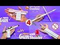 4 Best Paper Craft Ideas Making 4 Amazing Paper Toy Guns Paper Guns