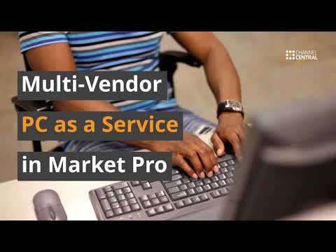 Multi Vendor PC as a Service in Market Pro