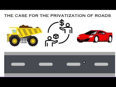 THE PRIVATIZATION OF ROADS