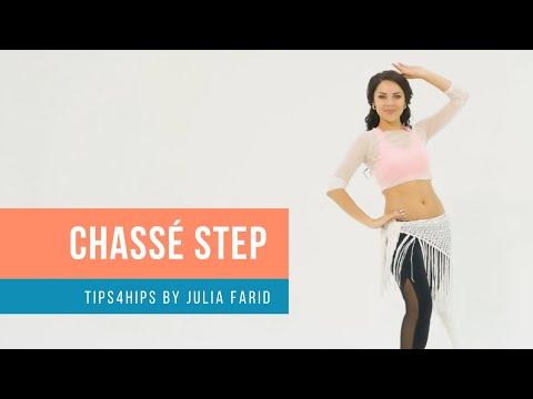 TIPS4HIPS by JULIA FARID  - "Chasse step"