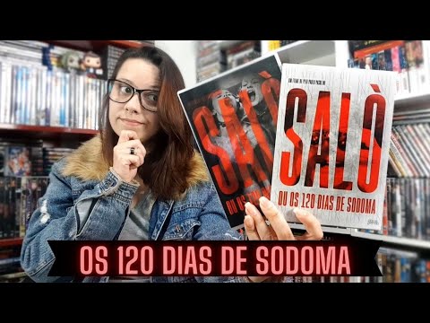 O dia em que eu assisti: SALÒ ou Os 120 Dias de Sodoma | FILMES PESADÕES #2