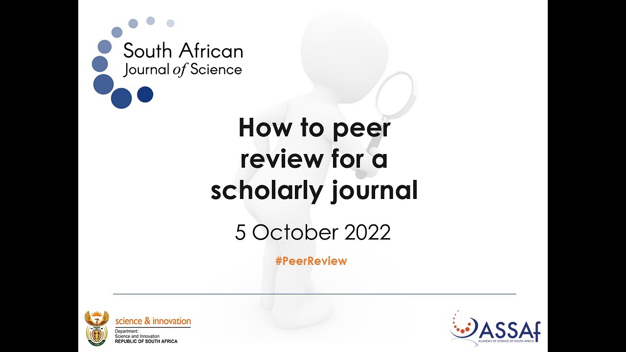 How to peer review for a scholarly journal (2022)
