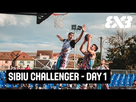 FIBA 3x3 Sibiu Challenger 2017 - Day 1 - Re-Live
