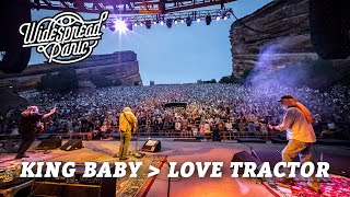 King Baby → Love Tractor (Live at Red Rocks)