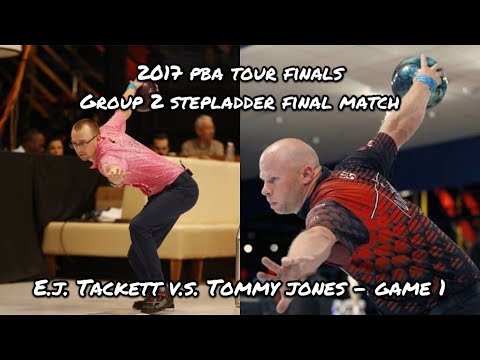 2017 PBA Tour Finals, Group 2 Stepladder Final Match, Game 1 - Tackett V.S. Jones