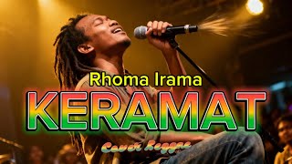 Download lagu Rhoma Irama - Keramat (Cover Reggae) mp3