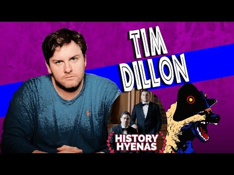 Tim Dillon is Wild! | ep 55 - History Hyenas