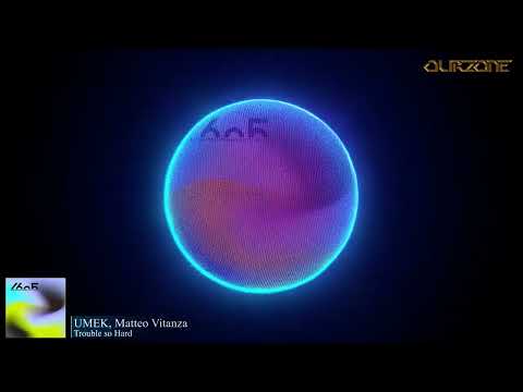 UMEK, Matteo Vitanza - Trouble So Hard