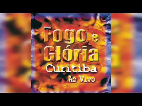 David Quinlan - Fogo e Glória Curitiba (Ao Vivo) | Álbum Completo
