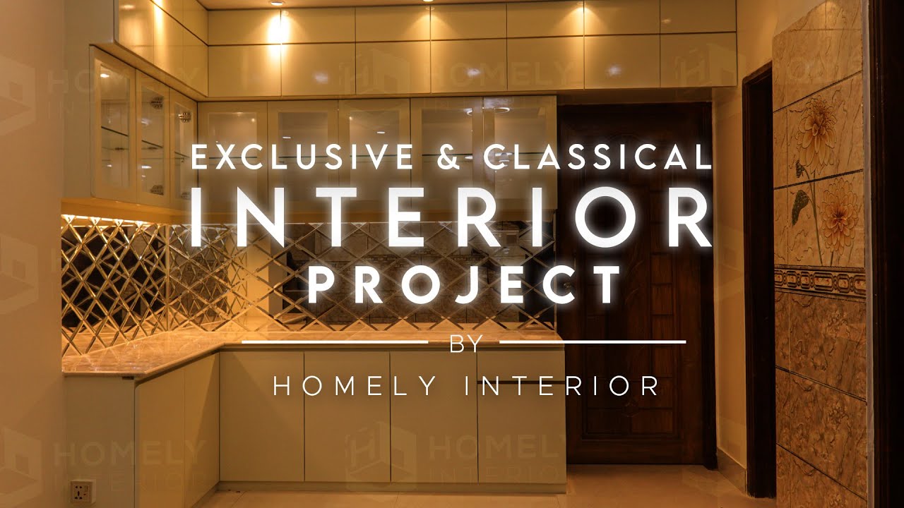 Exclusive & Classical Interior Project of HOMELY INTERIOR LTD | OVC