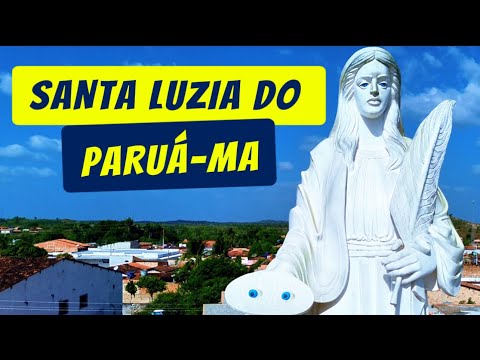 CONHEÇA SANTA LUZIA DO PARUÁ MARANHÃO.