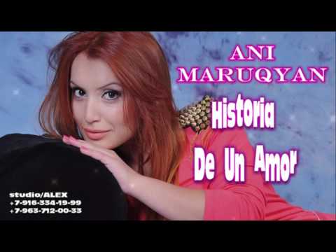 06 Ani Maruqyan  Historia De Un Amor  2016