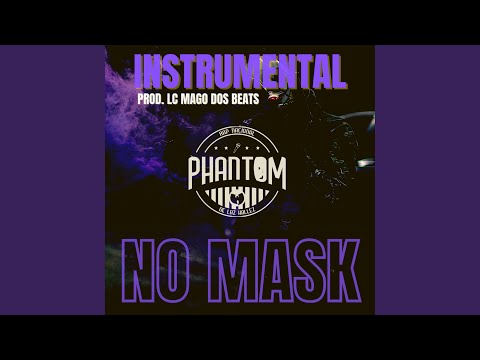 No Mask (Instrumental)