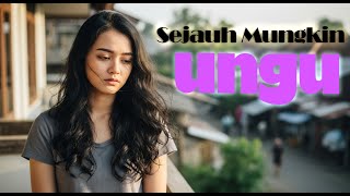 Download lagu SEJAUH MUNGKIN – UNGU | Cover JV Musik | Versi Galau Menyentuh & Bikin Rindu mp3