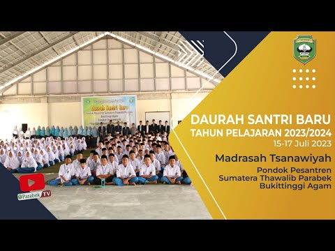 [SUMATERA THAWALIB PARABEK] DAURAH SANTI BARU MADRASAH TSANAWIYAH