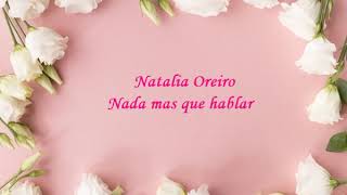 Natalia Oreiro - Nada más que hablar