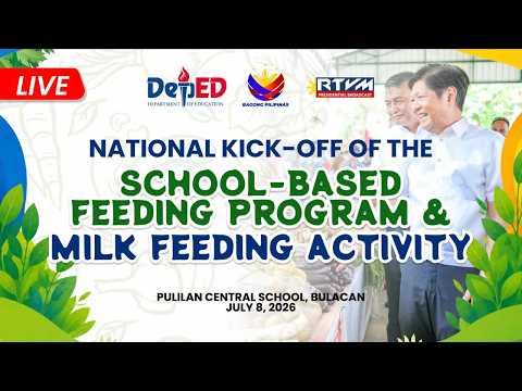 National Kick-off of the School-Based Feeding Program and Milk Feeding Activity