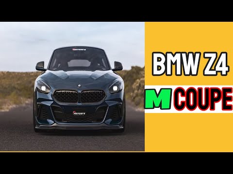 BMW Z4 M Coupe 2025  - The Hard Top BWM Z4 Concept