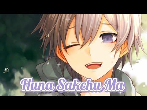 Huna sakchu ma by Beyond - Nightcore ( lyrics)