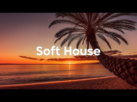 Soft House 2025🌴 Happy & Hopeful, Café 🌅 Good Feeling Chillout