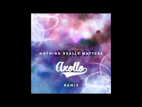 Mr. Probz - Nothing Really Matters (Axollo Remix)