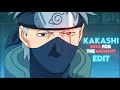 Kakashi Hatake - Sing For The Moment Edit